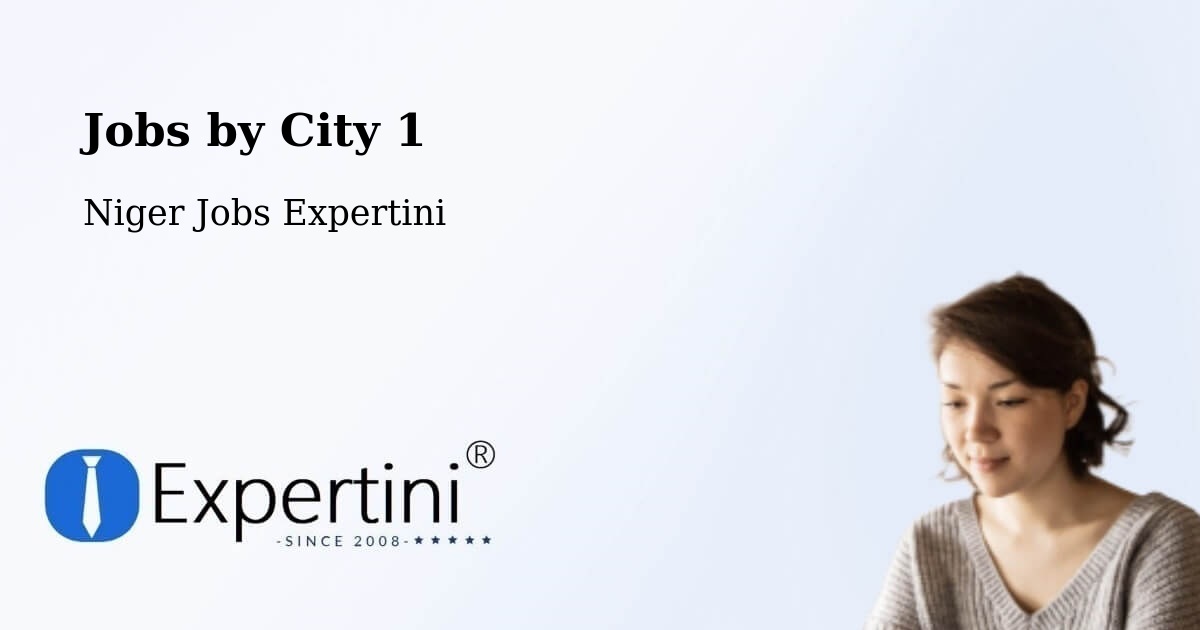 City Jobs in Niger - Expertini